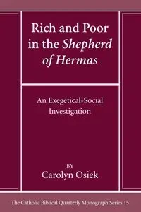 Rich and Poor in the Shepherd of Hermas - Carolyn Osiek