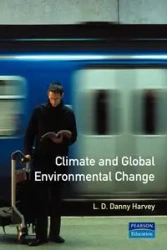 Climate and Global Environmental Change - Harvey Danny L. D.