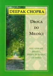 Droga do miłości - Deepak Chopra