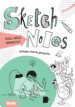 Sketchnotes. Biologia, chemia, geografia - Opracowanie zbiorowe