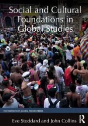 Social and Cultural Foundations in Global Studies - Eve Stoddard