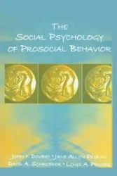 The Social Psychology of Prosocial Behavior - John F. Dovidio