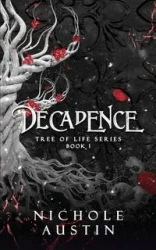 Decadence - Austin Nichole
