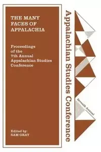 The Many Faces of Appalachia - Gray Sam