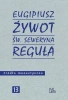 Żywot św Seweryna Reguła - Eugipiusz