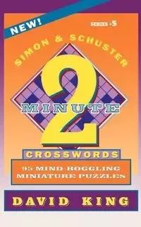 Simon & Schuster Two-Minute Crosswords, Volume 5 - David King