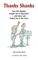 THANKS SHANKS - DAVID KERSHAW