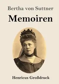 Memoiren (Großdruck) - Bertha von Suttner