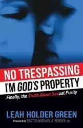 No Trespassing - Leah Green Holder
