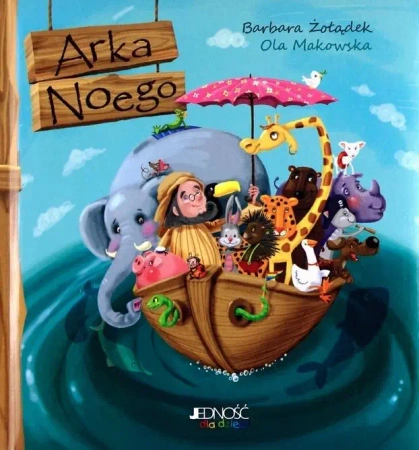 Arka Noego - Barbara Żołądek, Ola Makowska