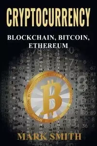 Cryptocurrency - Mark Smith