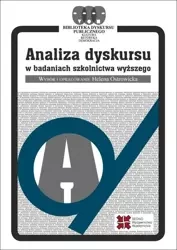 Analiza dyskursu w badaniach szkolnictwa wyższego - Helena Ostrowicka