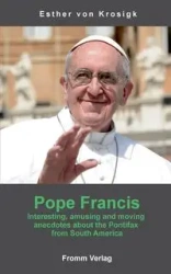 Pope Francis - Esther von Krosigk