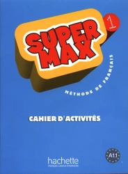 Super Max 1 ćwiczenia Int - Hugues Denisot, Catherine Macquart-Martin