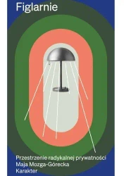 Figlarnie - Maja Mozga-Górecka