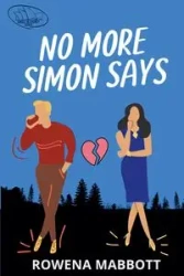 No More Simon Says - Rowena Mabbott