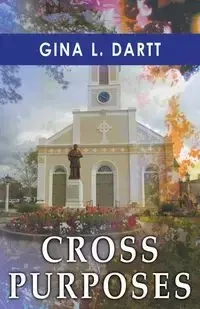 Cross Purposes - Gina L. Dartt