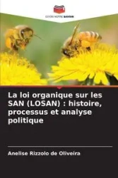 La loi organique sur les SAN (LOSAN) - Rizzolo de Oliveira Anelise