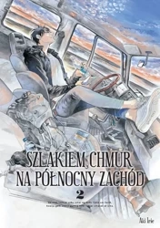 Szlakiem chmur na północny zachód. Tom 2 - Aki Irie