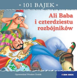 101 bajek. Ali Baba i czterdziestu rozbójników - Wiesław Drabik, Carlos Busquets