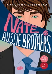 Aussie Brothers T.2 Nate - Karolina Zielińska