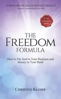 The Freedom Formula - Christine Kloser