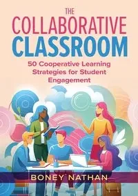 The Collaborative Classroom - Nathan Boney