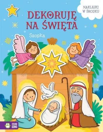 Dekoruję na święta. Szopka - Ewelina Protasewicz