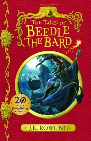 Tales of Beedle the Bard, the - J.K. J.K. Rowling