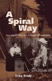 A Spiral Way - Brady Erika