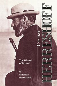 Capt. Nat Herreshoff - Francis Herreshoff L.