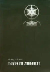Rozdział zamknięty - Grzegorz Bartos