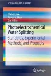 Photoelectrochemical Water Splitting - Chen Zhebo