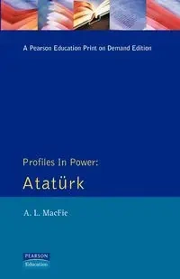Ataturk - Alexander Macfie Lyon