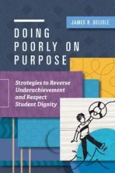 Doing Poorly on Purpose - James DeLisle R