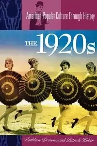 The 1920s - Kathleen Drowne
