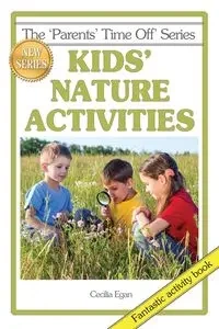 Kids' Nature Activities - Linda Swainger