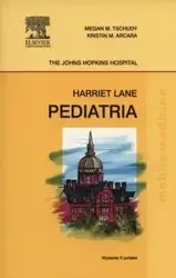Pediatria Podręcznik Harriet Lane - Tschudy Megan M, Arcara Kristin M.