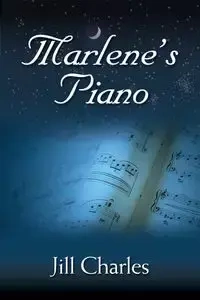 Marlene's Piano - Charles Jill