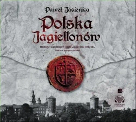 Polska Jagiellonów Audiobook - Paweł Jasienica