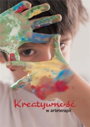 Kreatywność w arteterapii - Ewa Janicka-Olejnik, Wojciech Strzelecki