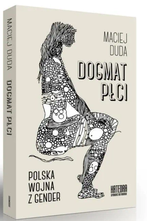 Dogmat płci - Maciej Duda