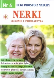 Leki prosto z natury nr 4 Nerki - leczenie i... - praca zbiorowa