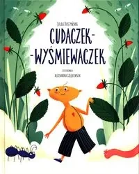 Cudaczek-Wyśmiewaczek - Julia Duszyńska