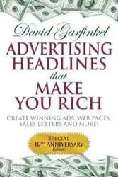 Advertising Headlines That Make You Rich - David Garfinkel