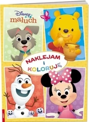 Disney Maluch. Naklejam i Koloruję - praca zbiorowa