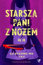 Starsza pani z nożem - Gu Byeong-Mo, Anna Diniejko-Wąs
