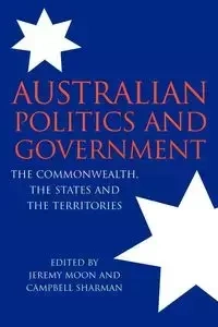 Australian Politics and Government - Moon Jeremy