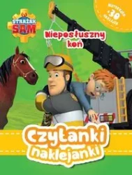 Czytanki naklejanki Nieposłuszny koń Strażak Sam