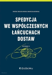 Spedycja we współczesnych łańcuchach dostaw - Iwona Wasielewska-Marszałkowska